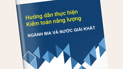 Hướng dẫn kiểm toán năng lượng ngành bia và nước giải khát