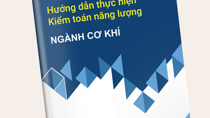 Hướng dẫn kiểm toán năng lượng ngành cơ khí