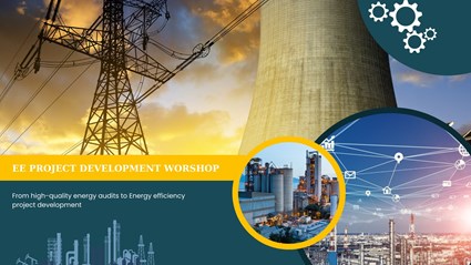 Energy Efficiency Project Development Workshop - Session 2 